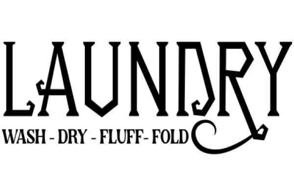 Laundry: Wash, Dry, Fluff, Fold