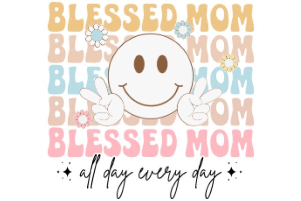 Blessed Mom: A Heartwarming Affirmation for Every Day