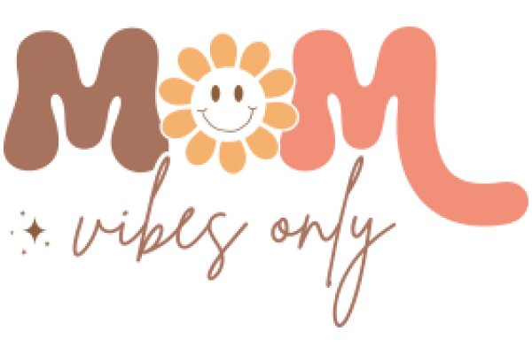 Mom Vibes Only: A Celebration of Motherhood and Positive Energy