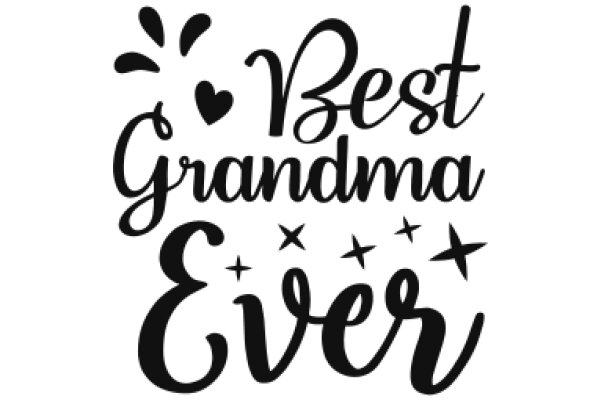 Best Grandma Ever: A Celebration of Love and Care