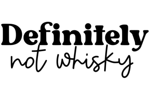 Definitely Not Whisky: A Playful Exploration of the Art of Whisky Making