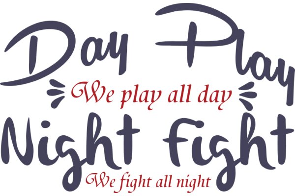 Day, Play, Night: A Motivational Quote for a Balanced Life