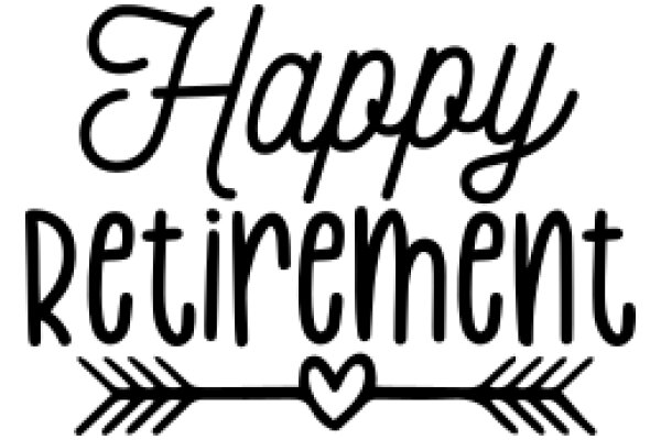 Happy Retirement: A Symbol of Love and Celebration