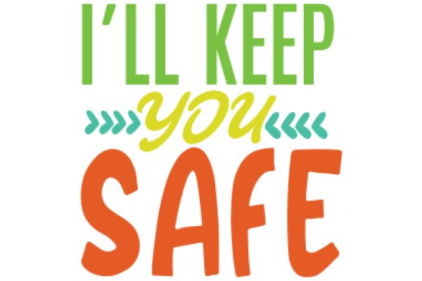 I'll Keep You Safe: A Guide to Online Security