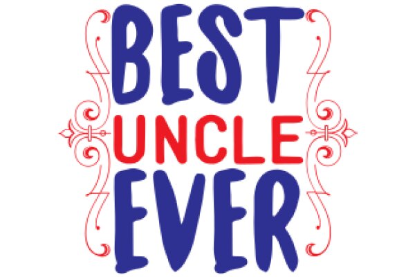 Best Uncle Ever