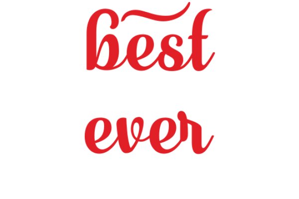 Best Ever: A Celebration of Excellence