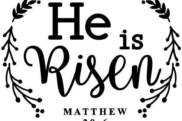 He Is Risen: Matthew 28:6