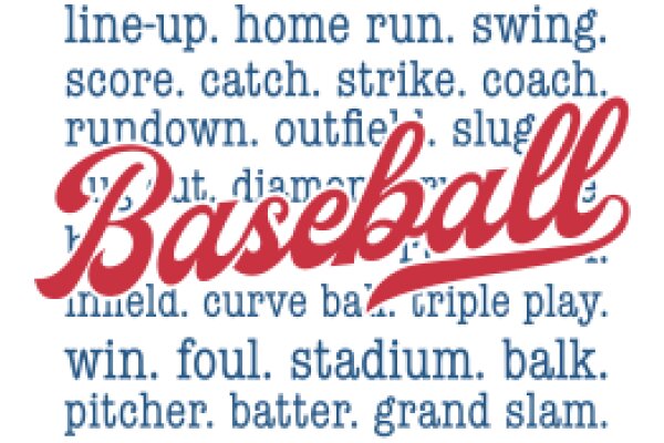 Baseball: A Game of Words and Numbers