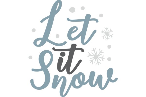 Winter Greeting: Let It Snow