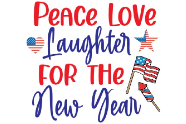 Celebrate the New Year with a Message of Peace, Love, and Laughter!