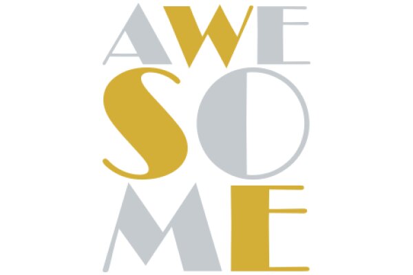 Awesome Slogan: AWEsome SOME ME