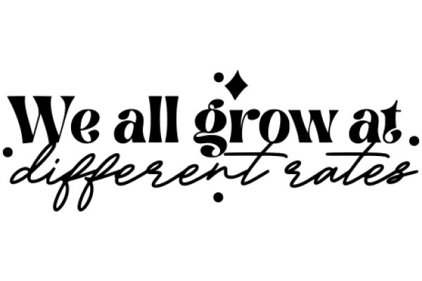 Inspirational Quote: We All Grow at Different Rates