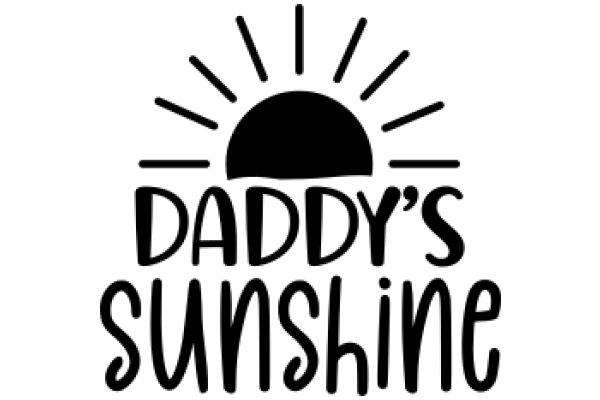 Daddy's Sunshine: A Symbol of Fatherly Love and Protection