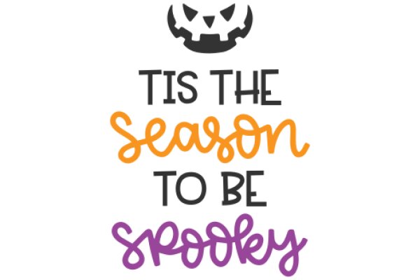 Halloween Greeting: 'Tis the Season to Be Spooky'