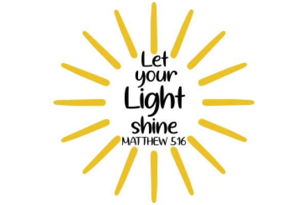 Let Your Light Shine: Matthew 5:16