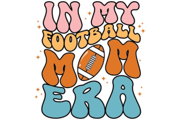 In My Football Mom Era