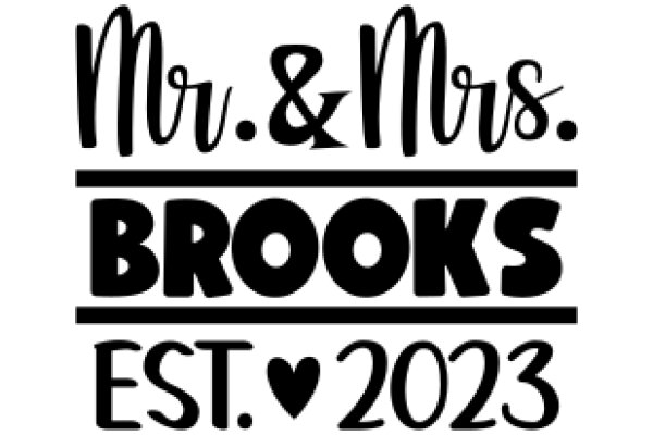 Celebrating the 2023 Wedding of Mr. & Mrs. Brooks