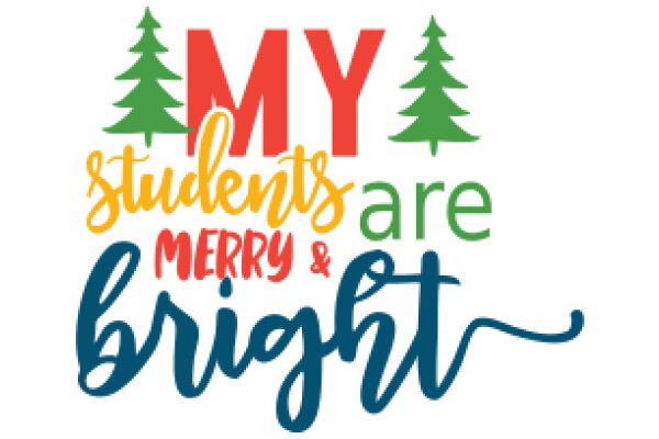 Merry & Bright: A Festive Greeting from My Students