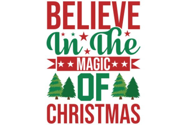 Believe in the Magic of Christmas