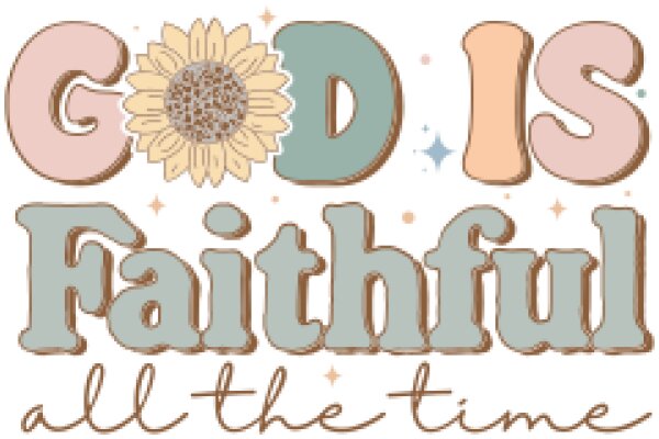 Faithful Quote: 'God Is Faithful All the Time'