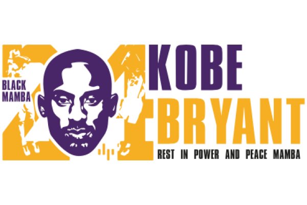 2021 Kobe Bryant Memorial Poster: Rest in Power and Peace Mamba