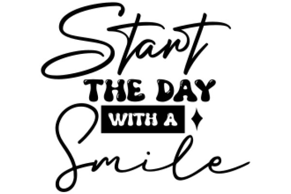 Start Your Day with a Smile: A Daily Affirmation Poster