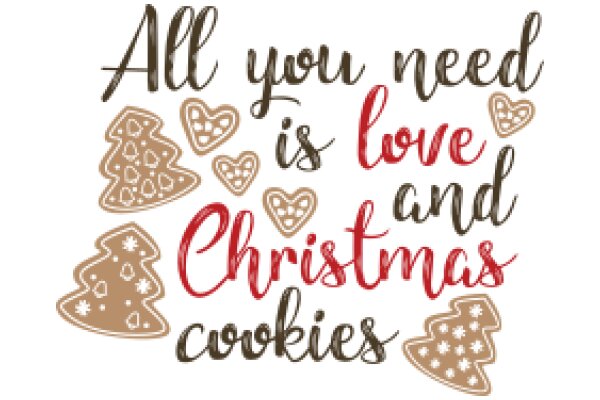 All You Need Is Love and Christmas Cookies