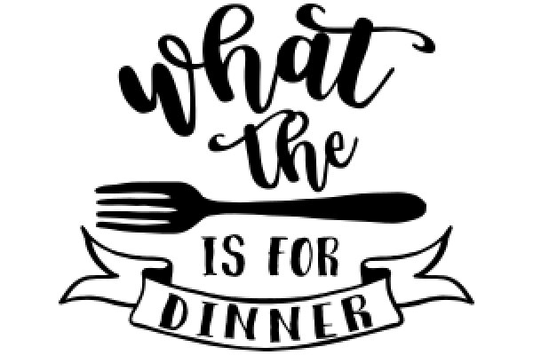 What the Fork is for Dinner?