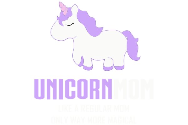 Unicorn Mom: A Heartwarming Tale of Unconditional Love and Magic