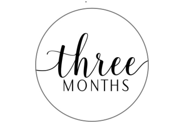 Three Months: A Symbol of Time and Growth