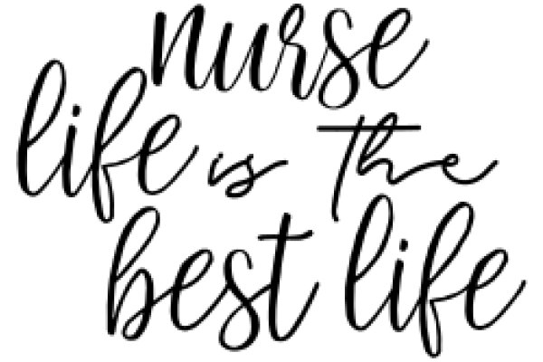 Nurse Life: The Best Life