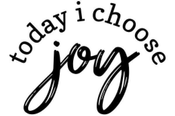 Choosing Joy: A Daily Affirmation