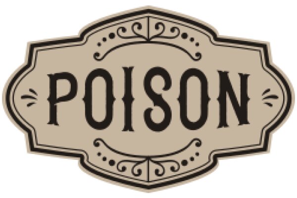 Vintage-Style Sign for Poison