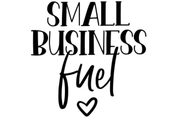 Small Business Fuel: The Heart of Local Economy