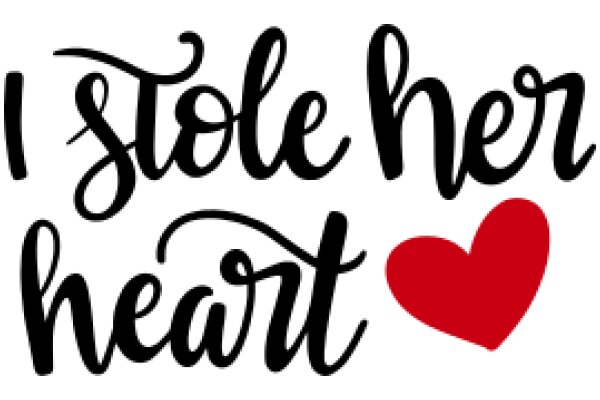 Stylish Sign with Red Heart and Cursive Text