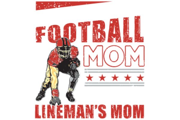 Football Mom: Lineman's Mom