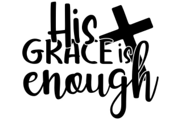 His Grace Is Enough