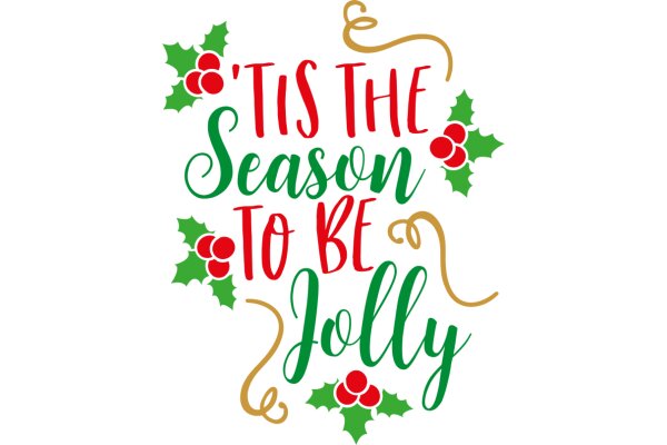 Season's Greetings: 'Tis the Season to Be Jolly