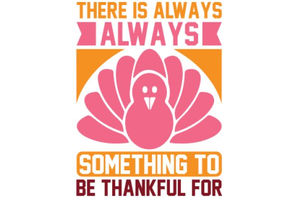 A Pink and Orange Sign with a Turkey and a Quote