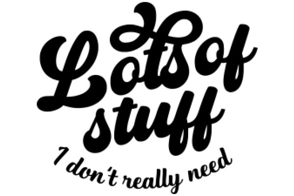 Lots of Stuff: A Guide to Essential Items for Everyday Life