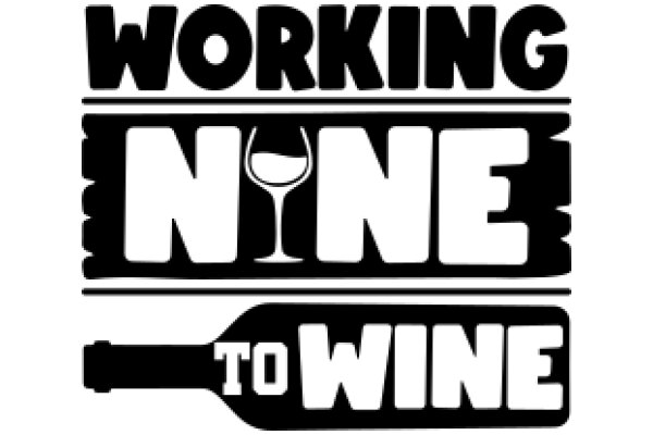 Working Nine to Wine: A Journey of Transition