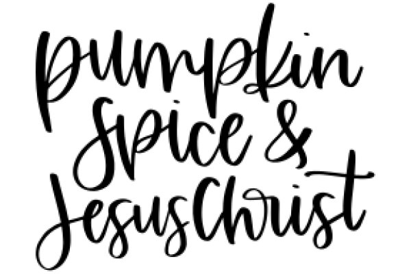 Pumpkin Spice & Jesus Christ: A Festive Affirmation