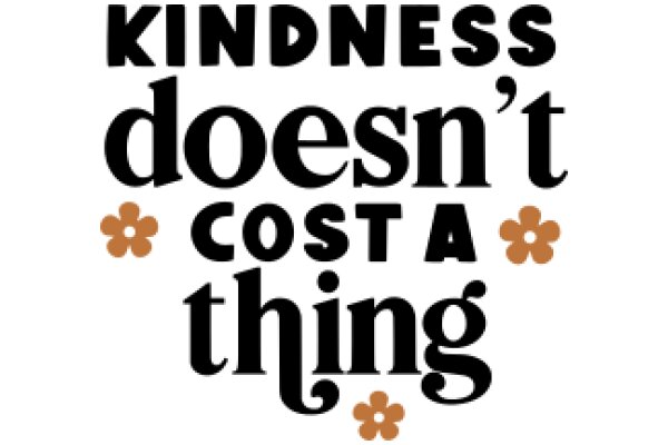 Kindness: The Antidote to Costly Things