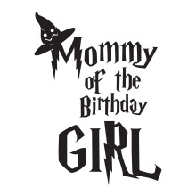 Mommy of the Birthday Girl