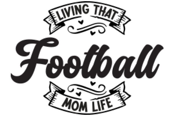 A Stylish Logo for a Mom Life Football Team