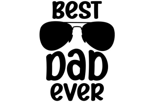 Best Dad Ever: A Symbol of Fatherly Love and Protection