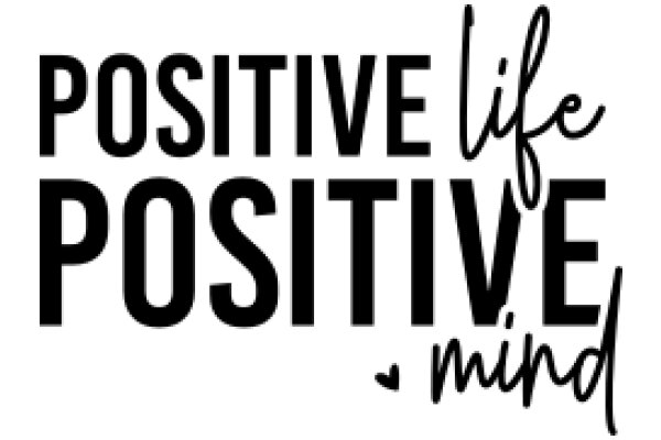 Positive Life, Positive Mind