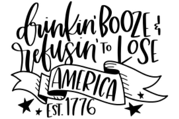 Drinkin' Booze and Defyin' Gravity: A Toast to America's 1776th Birthday