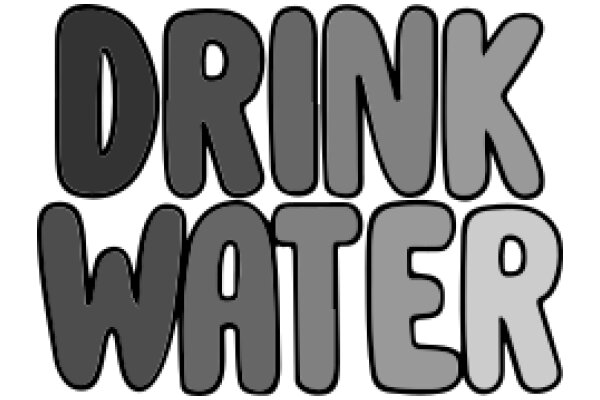 Drink Water: A Simple, Yet Important Reminder