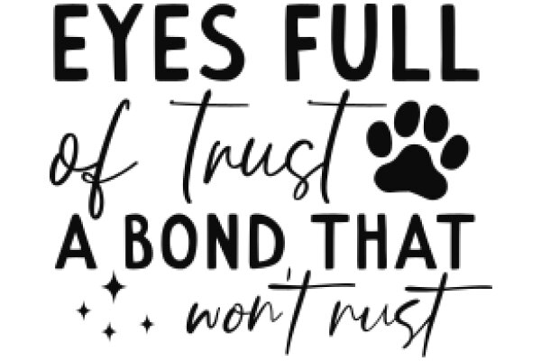 Eyes Full of Trust: A Bond That Won't Break